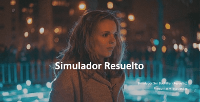 Simulador resuelto Ser Bachiller